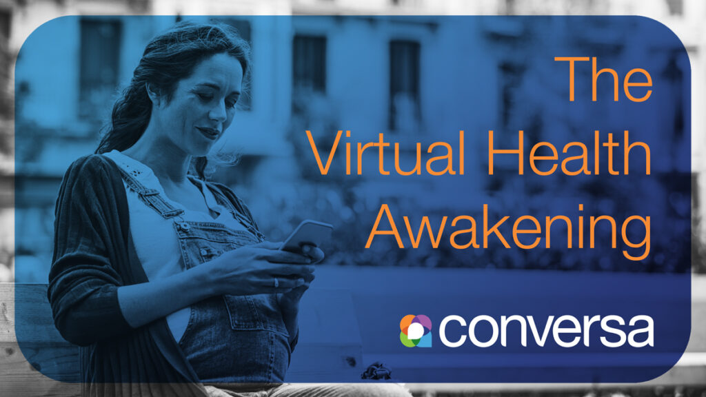 The Virtual Health Awakening 